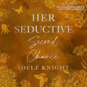 Her Seductive Second Chance Audiobook