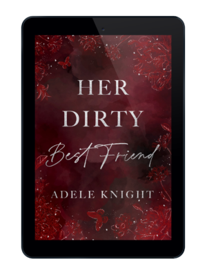 Her Dirty Best Friend ebook