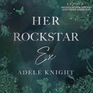 Her Rockstar Ex Audiobook